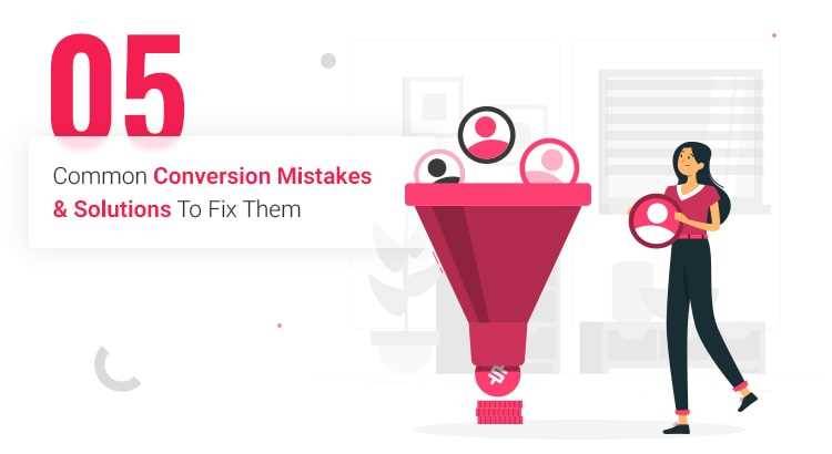 5-common-conversion-mistakes.jpg