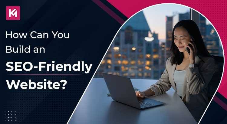 how-can-you-build-an-seo-friendly-website-featured-images.jpg