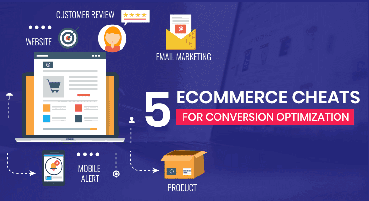 5-E-COMMERCE-CHEATS-FOR-CONVERSION-OPTIMIZATION.png