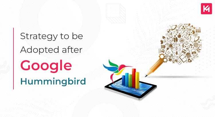 strategy-to-be-adopted-after-google-hummingbird.jpg