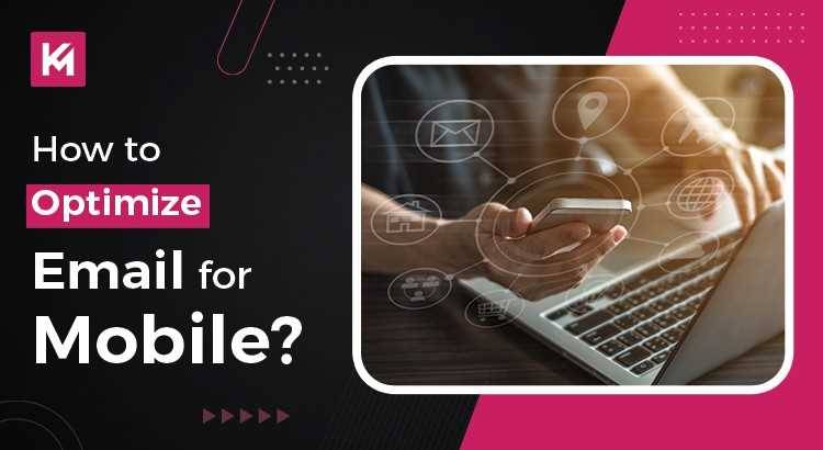 how-to-optimize-email-for-mobile.jpg