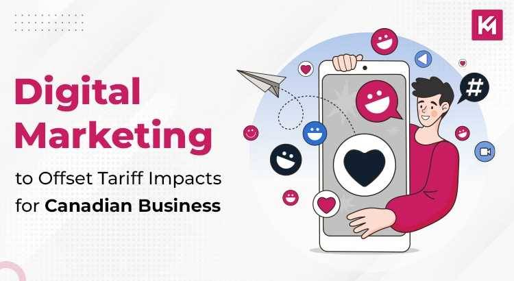 digital-marketing-to-offset-tariff-impacts-for-canadian-business.jpg