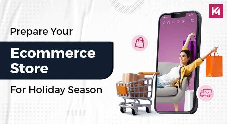 prepare-your-ecommerce-store-for-holiday-season-featured-image.jpg