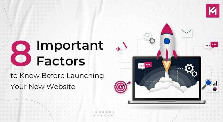 8-important-factors-to-know-before-launching-your-new-website-featured-image.jpg