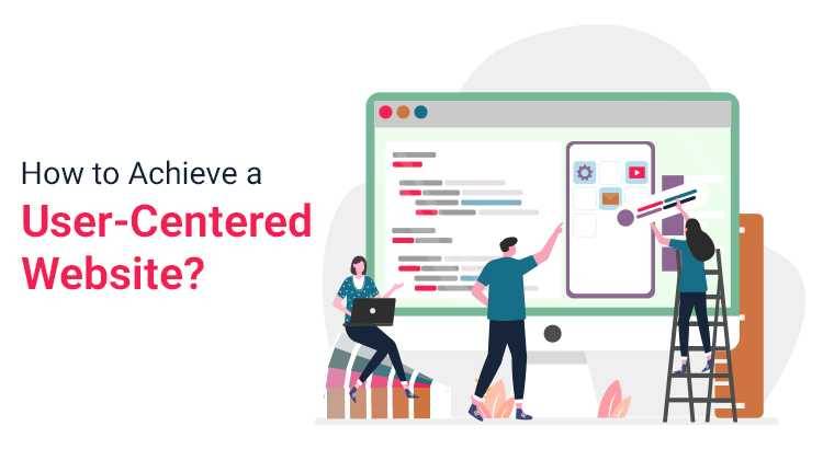 how-to-achieve-a-user-centered-website.jpg