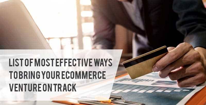 LIST-OF-MOST-EFFECTIVE-WAYS-TO-BRING-YOUR-ECOMMERCE-VENTURE-.jpg