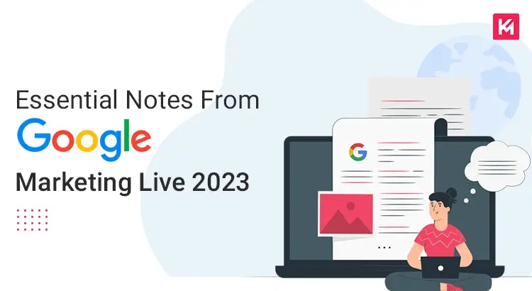 essential-notes-from-google-marketing-live.webp