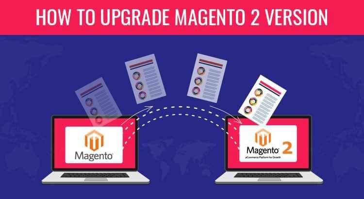 How-to-Upgrade-Magento-2-Version.jpg